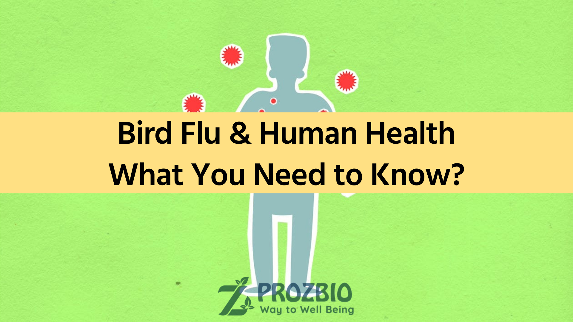 Bird Flu & Human Health: What You Need to Know - ProZBio